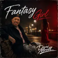 Fantasy Girl — Dani Mirell