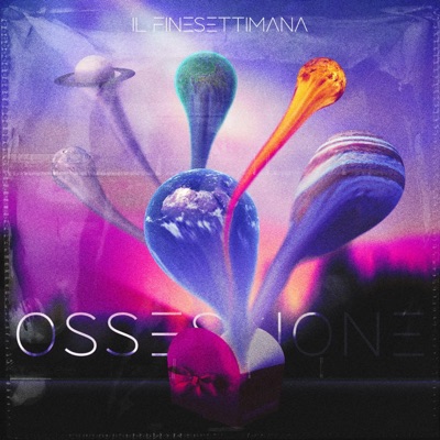Il Finesettimana // Ossessione (feat. T-Melo) - Single