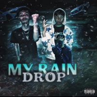 MY RAIN DROP (feat. YOUNG J & YUNGSERVV) - Single - 1DEASY