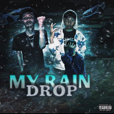MY RAIN DROP (feat. YOUNG J & YUNGSERVV) - Single