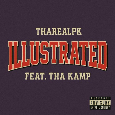Illustrated (feat. WaitingonKyle, J Smiffy, Alo, Ace5Am & Don Profit) - Single