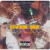 Over Me - Single