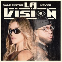 La Visión - Single - Vale Pintos & KEVVO