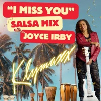 I Miss You (Salsa Mix) - Single - Joyce Irby & Klymaxx