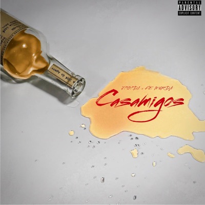 Casamigos (feat. Fe Murda) - Single