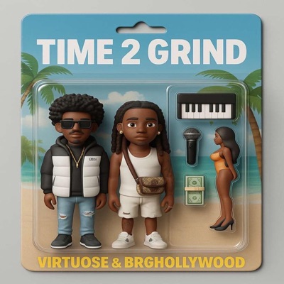 TIME 2 GRIND (feat. BRG HOLLYWOOD) - Single