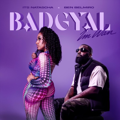 Badgyal Im Wan - Single