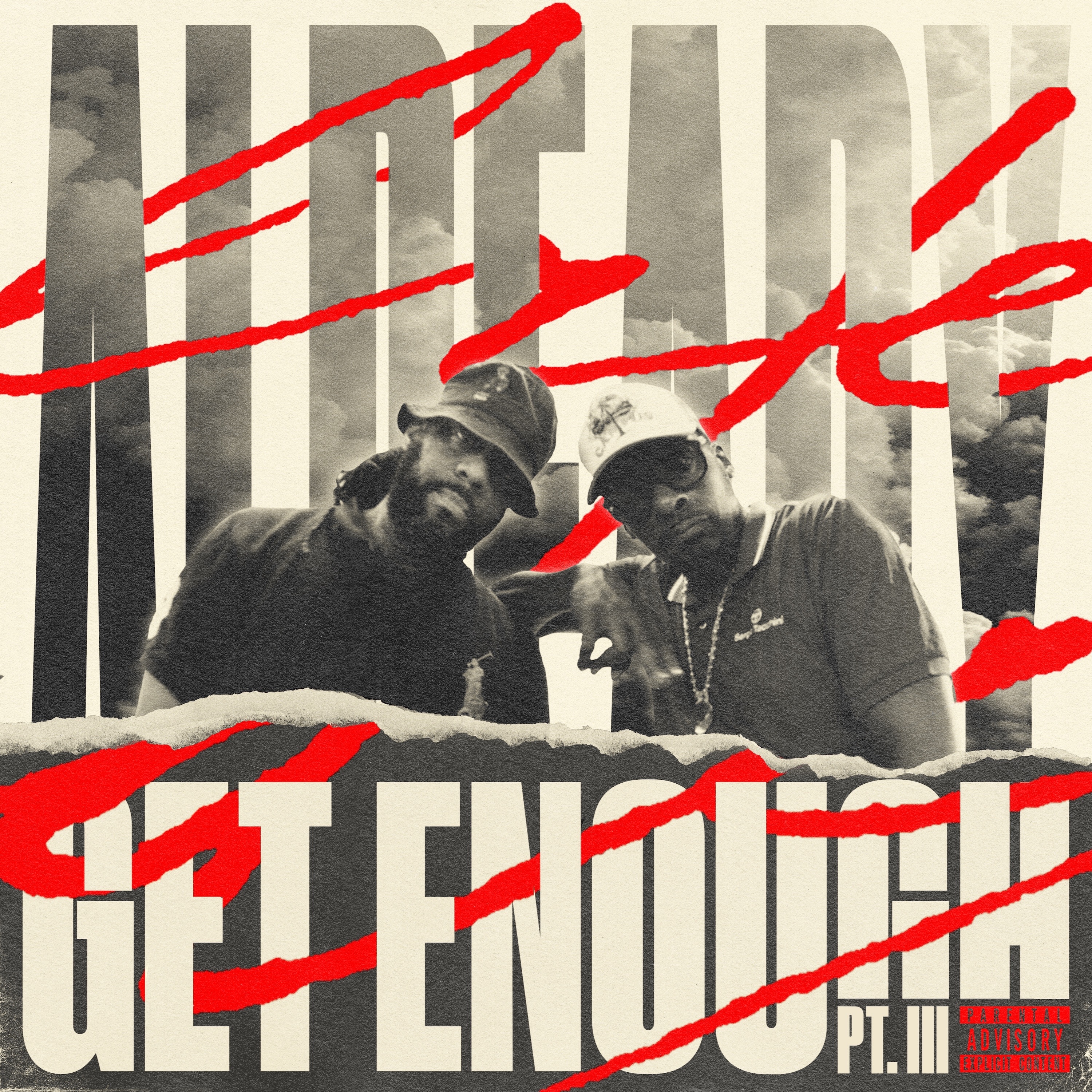 Already b/w Get Enough Pt. III - Single