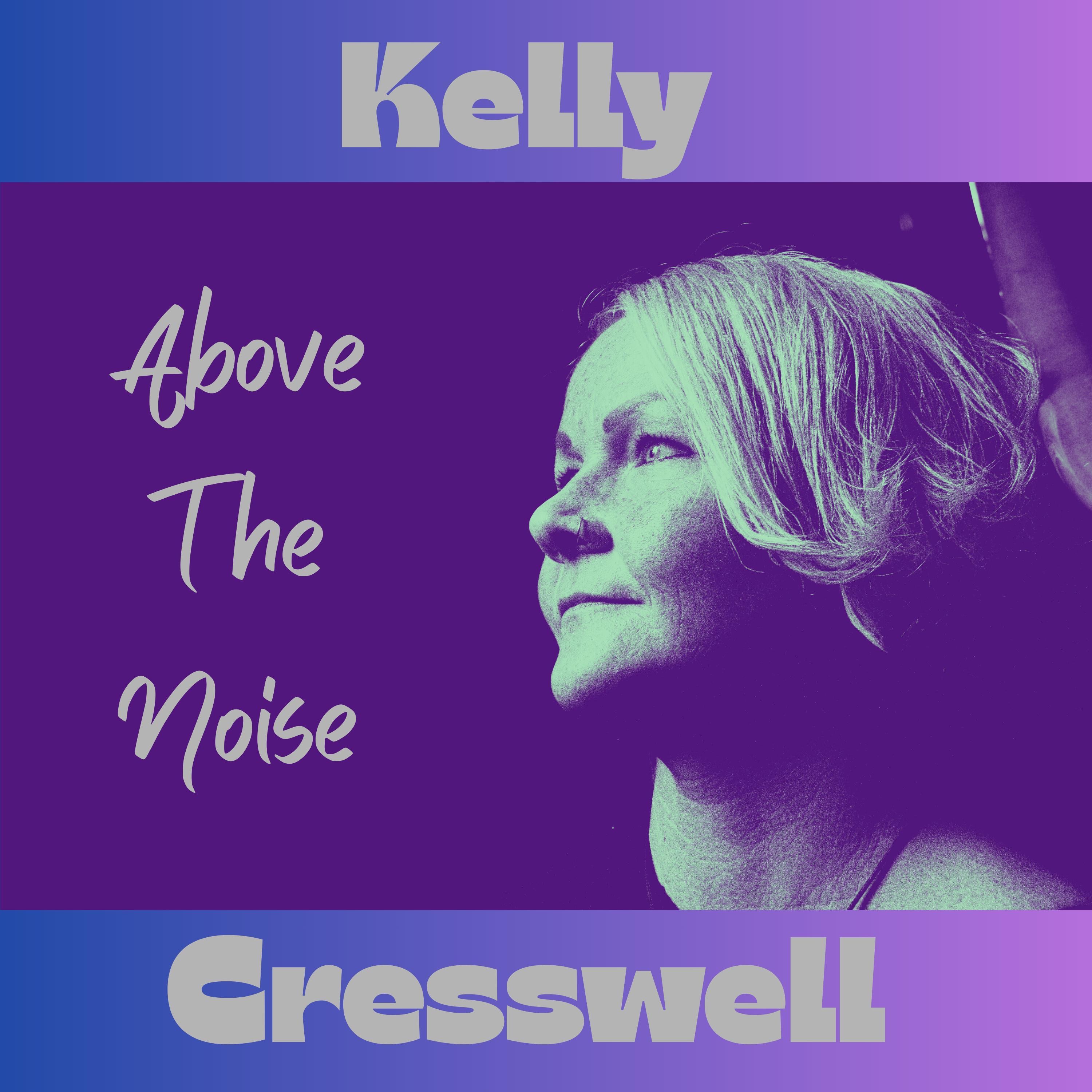 Above The Noise - Single