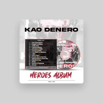Listen to Kao Denero, watch music videos, read bio, see tour dates & more!
