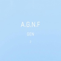 A.G.N.F - Single - Gen Z