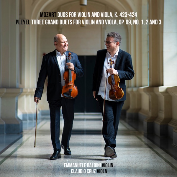 Mozart: Duos for Violin and Viola, K. 423–424 / Pleyel: Three Grand Duets for Violin and Viola, Op. 69, Nos. 1, 2 and 3