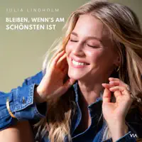 Bleiben, Wenns Am Schönsten Ist — Julia Lindholm
