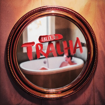Falta do Tralha - Single