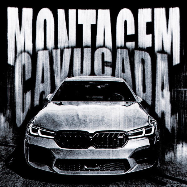 MONTAGEM CAVUCADA - EP