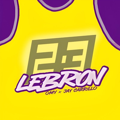 LEBRON (feat. JAY CARRILLO) - Single