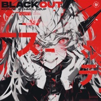 BLACKOUT - Single - KoruSe & CHMCL SØUP