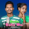 Bache Baha Mai - Single