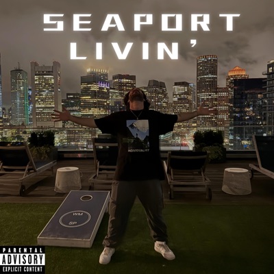 Seaport Livin' (feat. David Raz) - Single