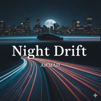 Night Drift - Single - Ahmad