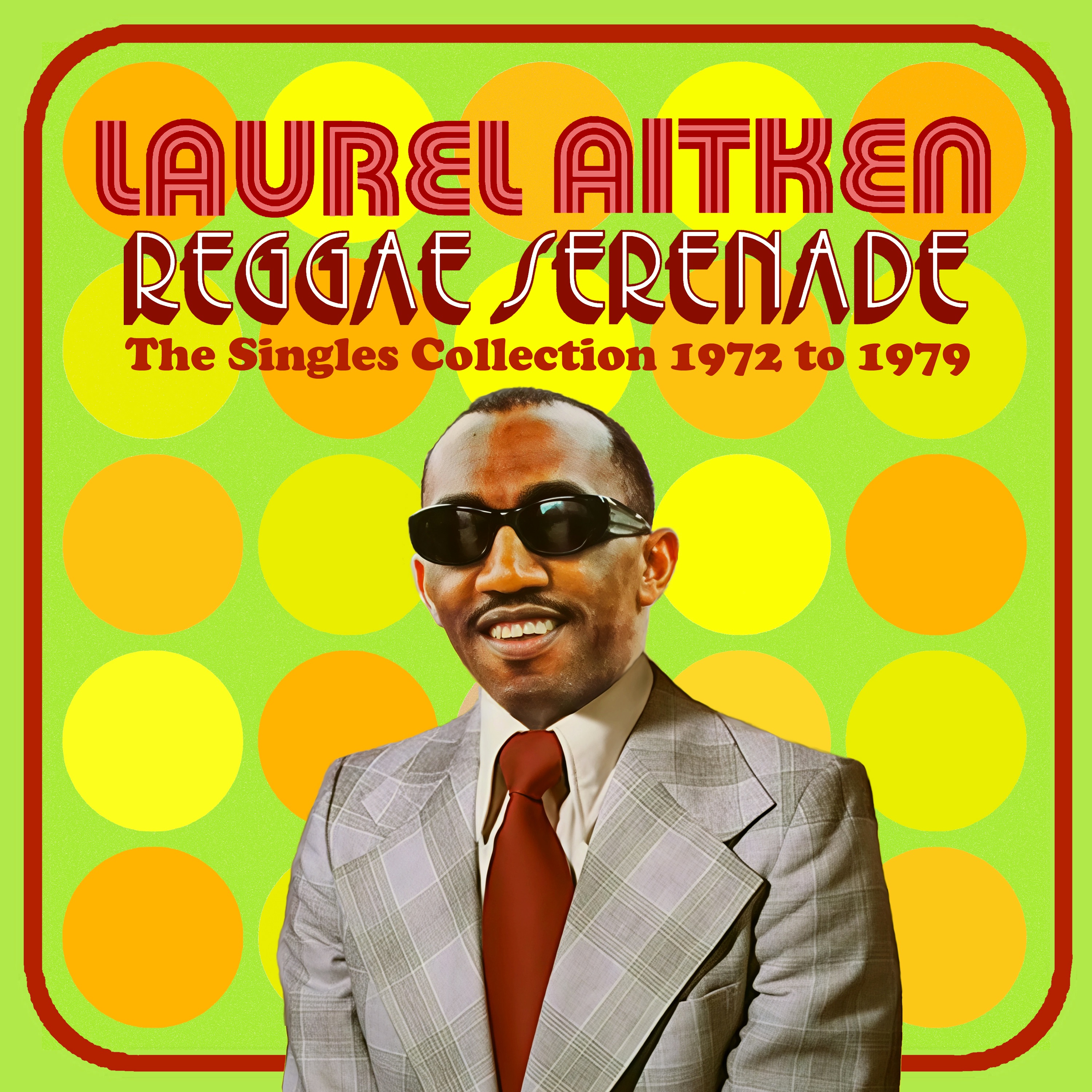 Reggae Serenade: The Singles Collection 1972-1979