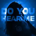 Do You Hear Me