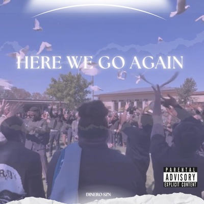 Here We Go Again (feat. Zay IE) - Single