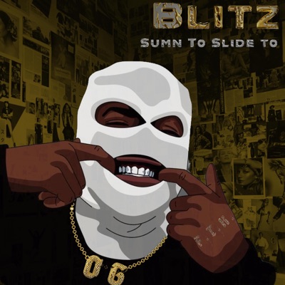 BLITZ: Sumn to Slide to - EP