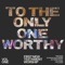 Only Thing (feat. Beka Burch) - First New Testament Worship lyrics