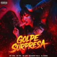 Golpe Surpresa - Single - MC Tikão, MC PMT, MC Ledy & Mc Menor Thalis