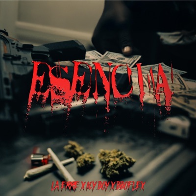 E$encia (feat. BBOFLEX) - Single