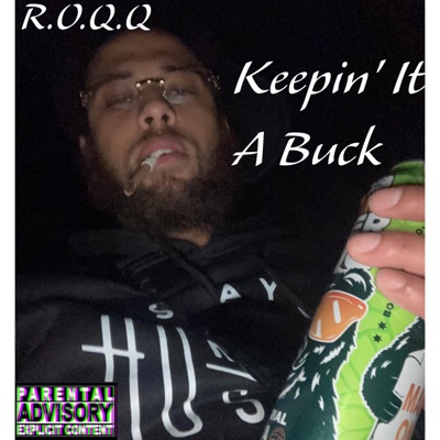 Keepin' It A Buck