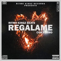 REGALAME (feat. Fermo) - Single - Ritmo Kingz Beats