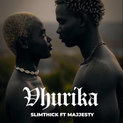 Vhurika (feat. Majjesty) - Single