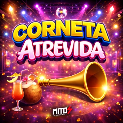 Corneta Atrevida (feat. Mc Magrinho) - Single