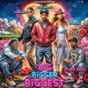 Vic West, Fathermoh, Collo Blue, Becky & malosh - Big Bigger Biggest