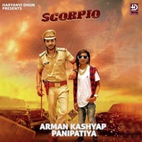 Scorpio (feat. Aamin Barodi) - Single - Arman Kashyap Panipatiya