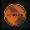 SOY HUMANO