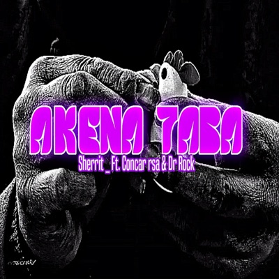 Akena Taba (feat. Concar Rsa & Sherrit) - Single