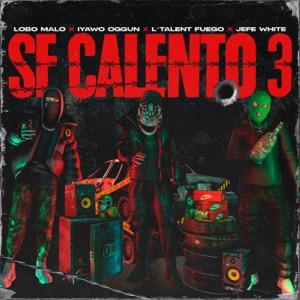 Se Calento 3 (feat. Iyawo Oggun & L’ Talent Fuego)