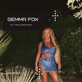 Let Feelings Grow Gemma Fox