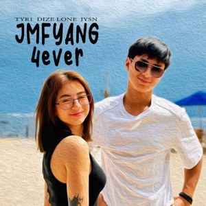 Jmfyang 4ever (feat. Dize Lone & Jysn)