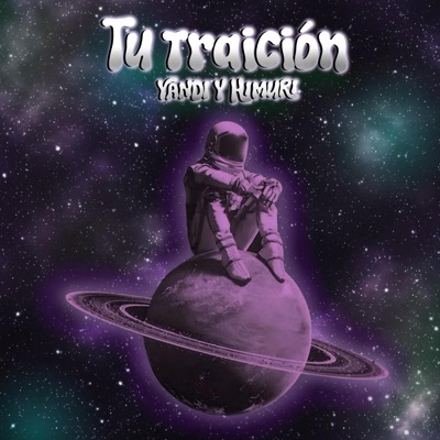 Tu traición (feat. Himuri) - Single