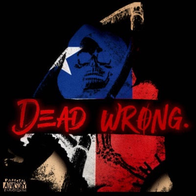 Dead Wrong. - Single