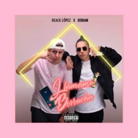 Llamame Borracha - Single - Deack Lopez & Derian