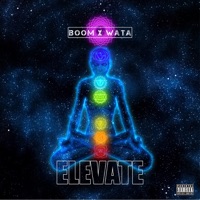 ELEVATE (feat. Mother Wata) - Single - Boomerdidit