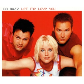 Let Me Love You (Hex Hector & Dezrok Radio Mix) Da Buzz