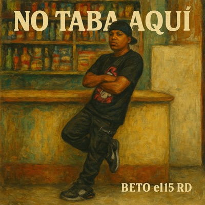 No Taba Aquí - Single
