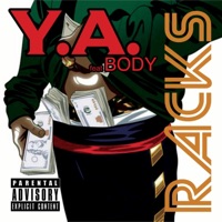 Racks (feat. Body) - Single - Y.A.