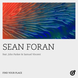 Find Your Place (feat. John Parker & Samuel Vincent) - EP